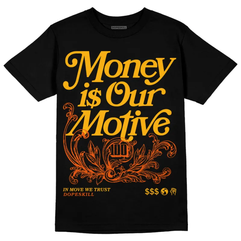 Goldenrod Dunk DopeSkill T-Shirt Money Is Our Motive Typo Graphic sold by DopeSkill