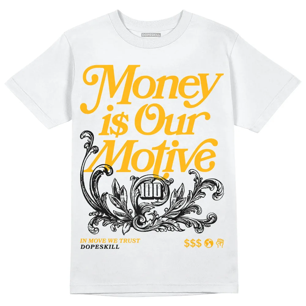 Goldenrod Dunk DopeSkill T-Shirt Money Is Our Motive Typo Graphic sold by DopeSkill product image thumbnail 2