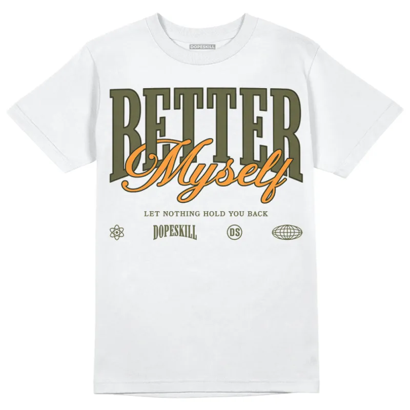 Olive 5s DopeSkill T-Shirt Better Myself Graphic sold by DopeSkill