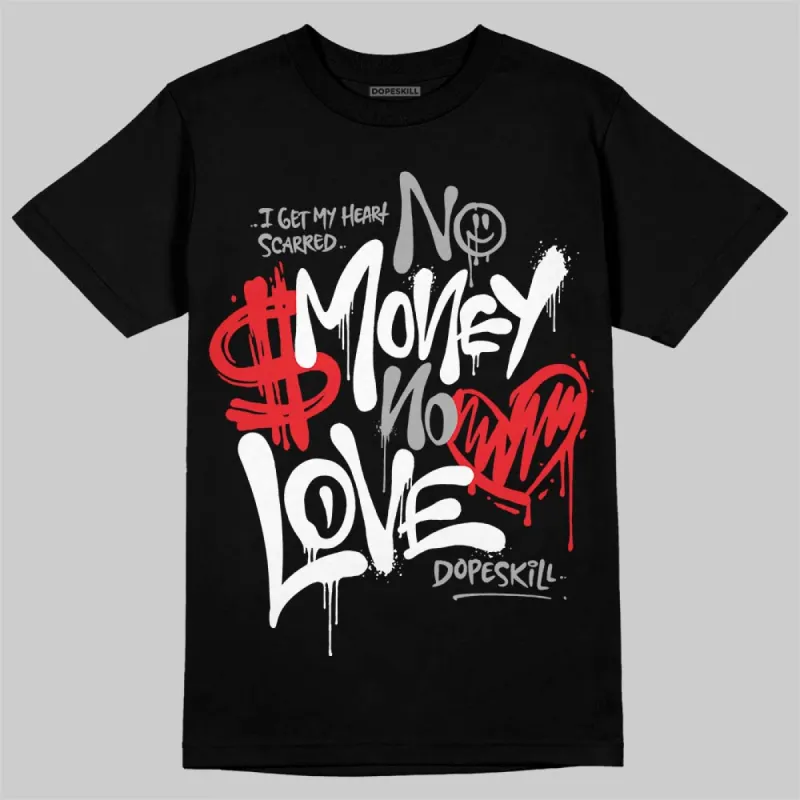 White Thunder 4s DopeSkill T-Shirt No Money No Love Typo Graphic sold by DopeSkill