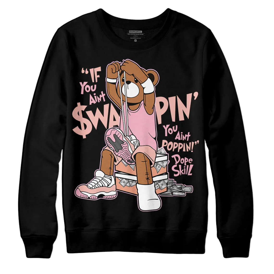 Legend Pink 11s DopeSkill Sweatshirt If You Aint Graphic sold by DopeSkill product image thumbnail 2