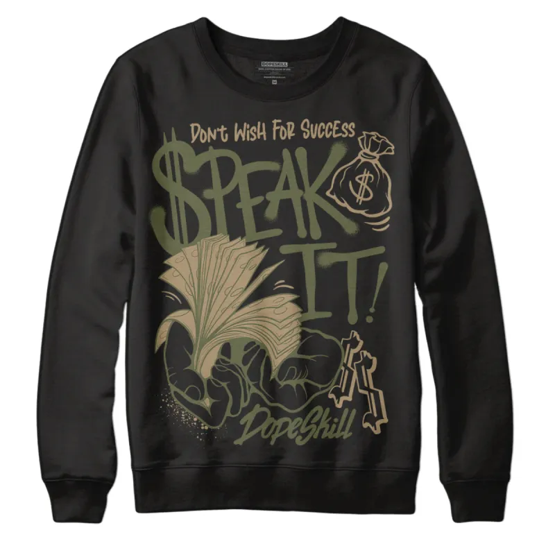 Max 90 Neutral Olive DopeSkill Sweatshirt Speak It Graphic sold by DopeSkill