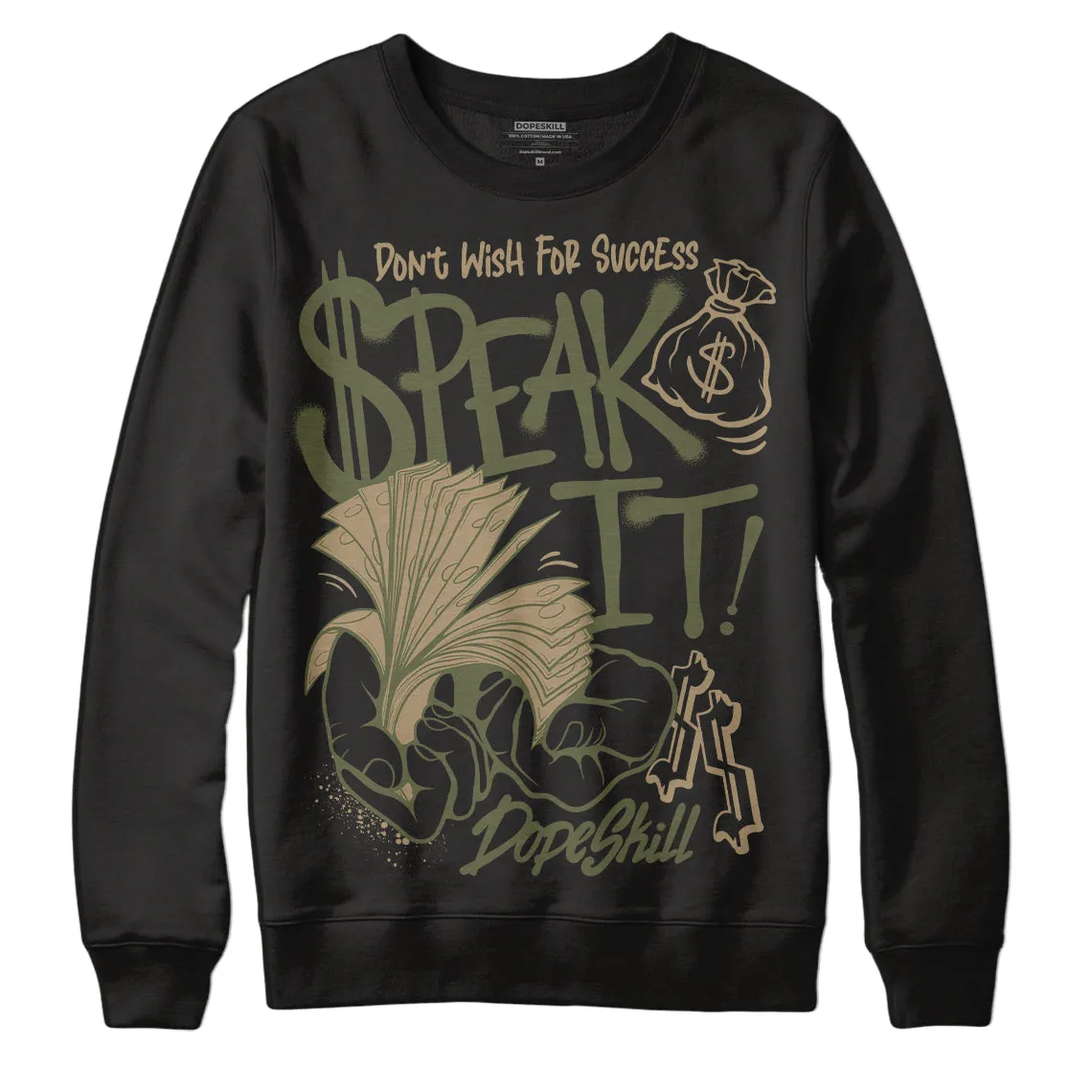 Max 90 Neutral Olive DopeSkill Sweatshirt Speak It Graphic sold by DopeSkill