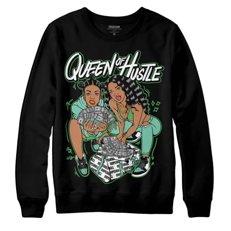 Green Glow 1s DopeSkill Sweatshirt Queen Of Hustle Graphic sold by DopeSkill