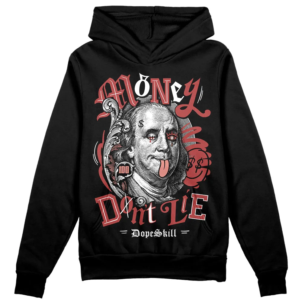 Dune Red 13s DopeSkill Hoodie Sweatshirt Money Don't Lie Graphic sold by DopeSkill product image thumbnail 2