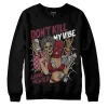 Team Red 1s DopeSkill Sweatshirt Don't Kill My Vibe Graphic sold by DopeSkill