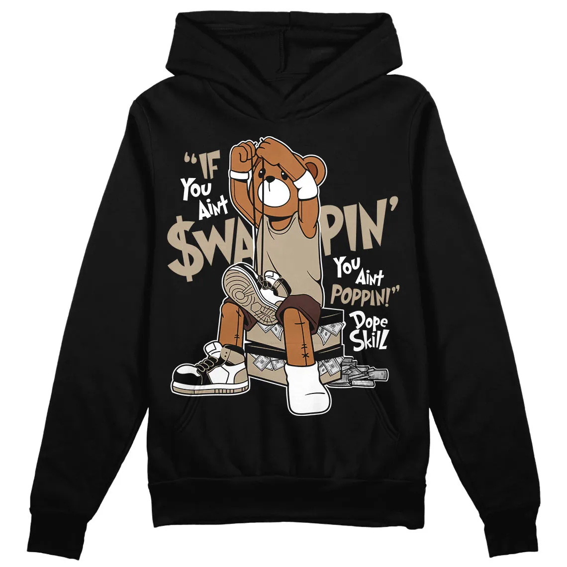 Latte 1s DopeSkill Hoodie Sweatshirt If You Aint Graphic sold by DopeSkill product image thumbnail 2