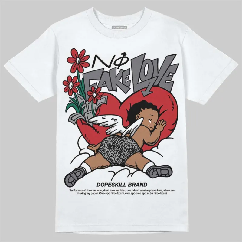 Cement Grey 3s DopeSkill T-Shirt No Fake Love Graphic sold by DopeSkill