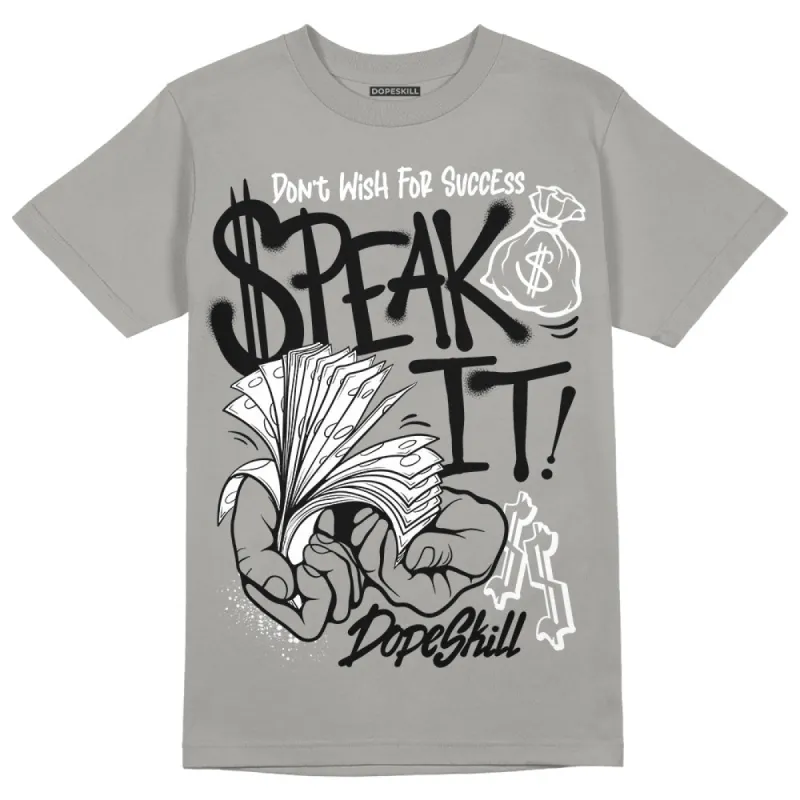 Wet Cement 4s DopeSkill Grey T-shirt Speak It Graphic sold by DopeSkill