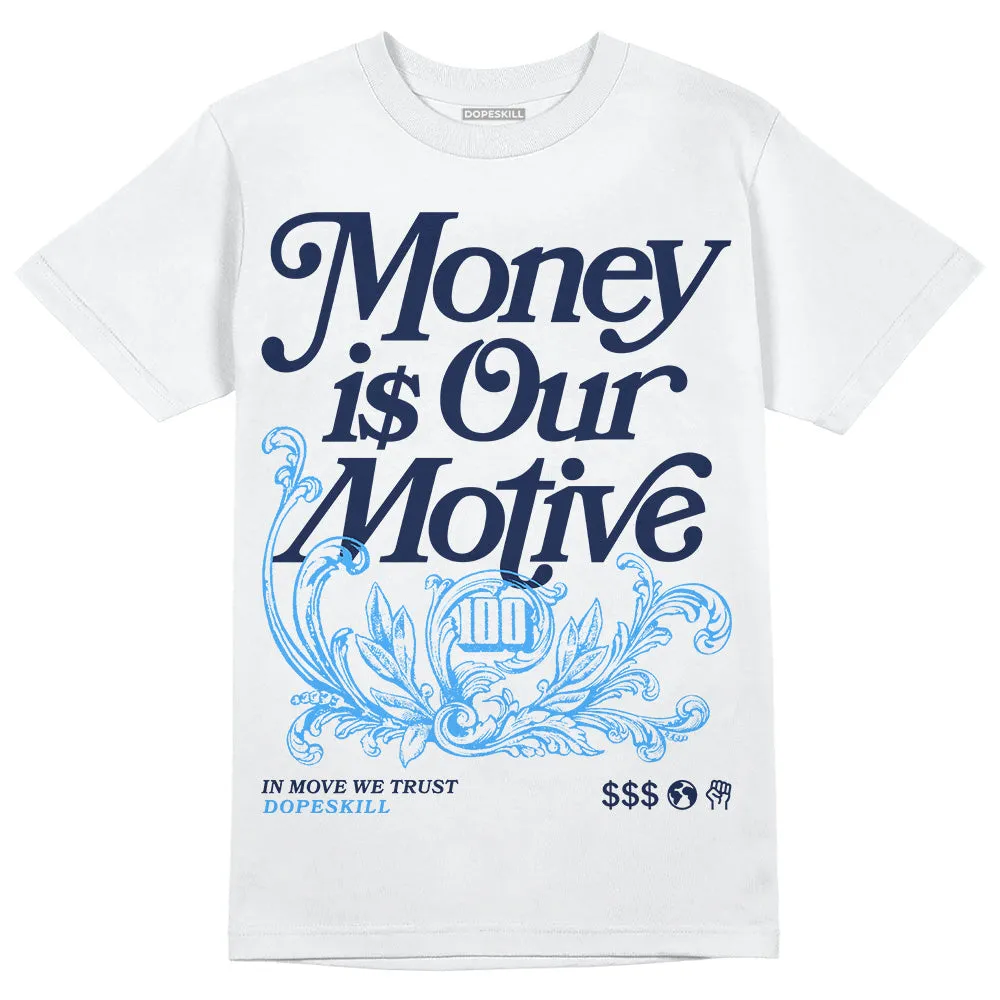 AJ Spizike White Obsidian DopeSkill T-Shirt Money Is Our Motive Typo Graphic sold by DopeSkill