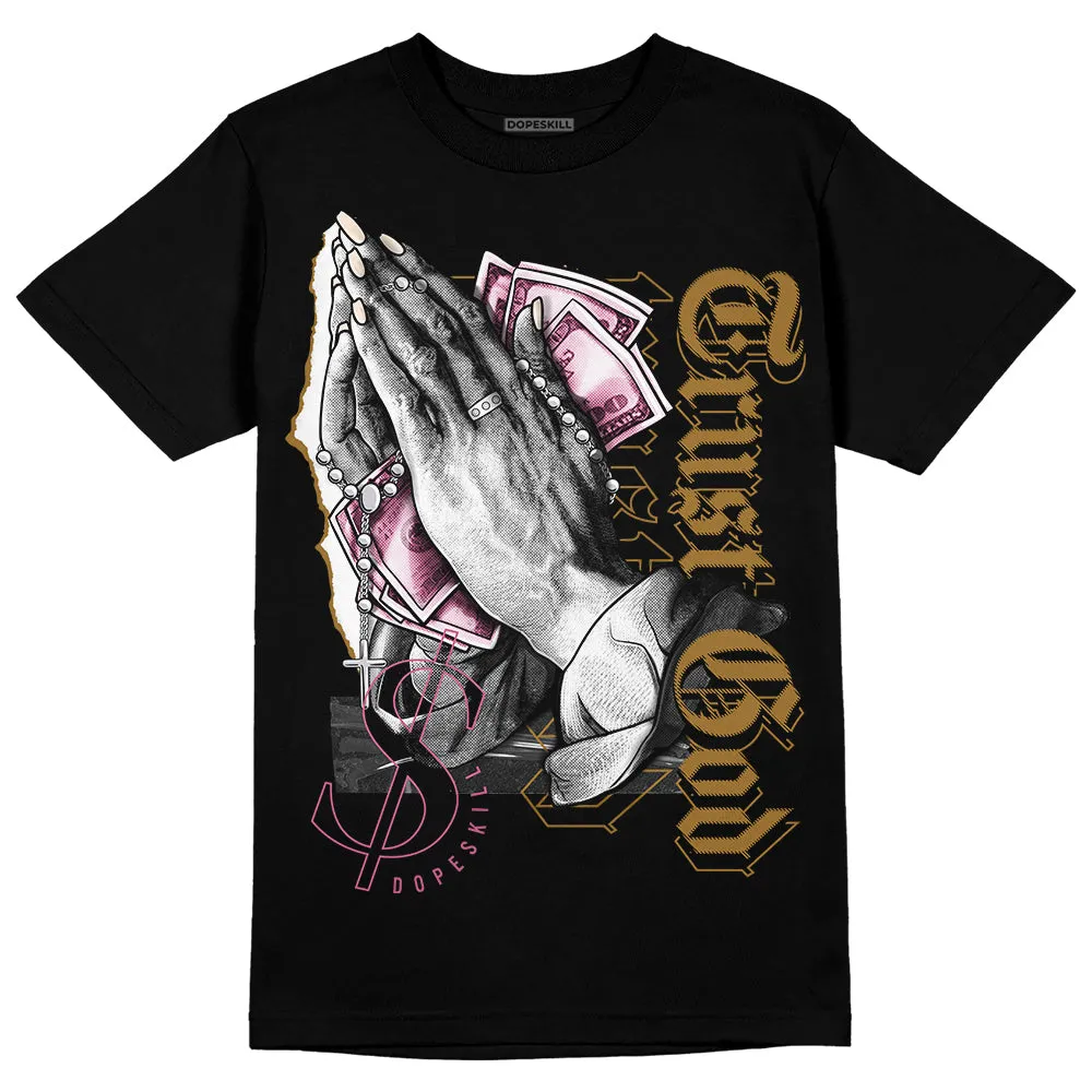 Dunk Bronzine Playful Pink Coconut Milk DopeSkill T-Shirt Trust God Graphic sold by DopeSkill product image thumbnail 2