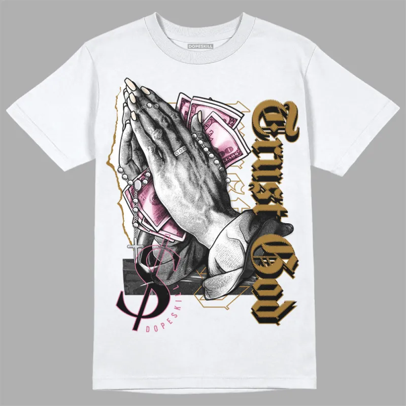 Dunk Bronzine Playful Pink Coconut Milk DopeSkill T-Shirt Trust God Graphic sold by DopeSkill