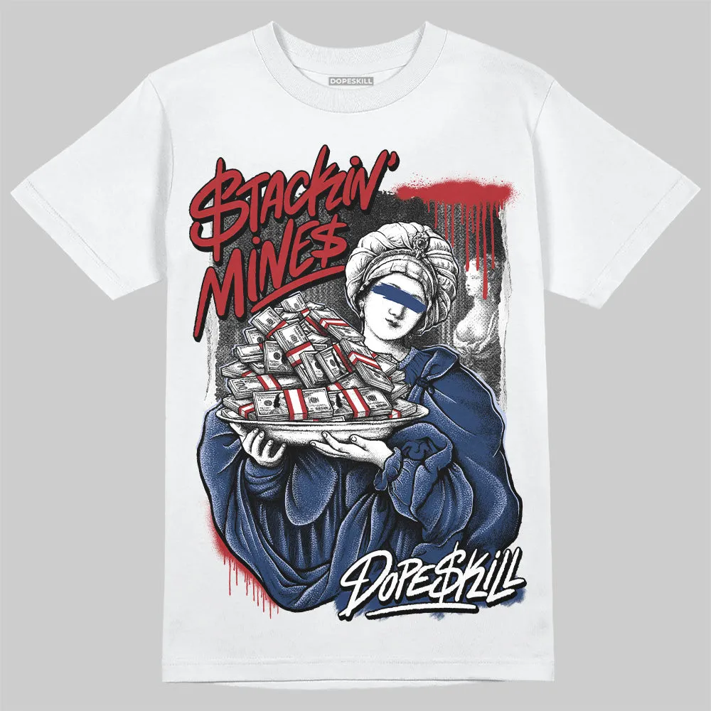 White and Midnight Navy 6s DopeSkill T-Shirt Stackin Mines Graphic sold by DopeSkill