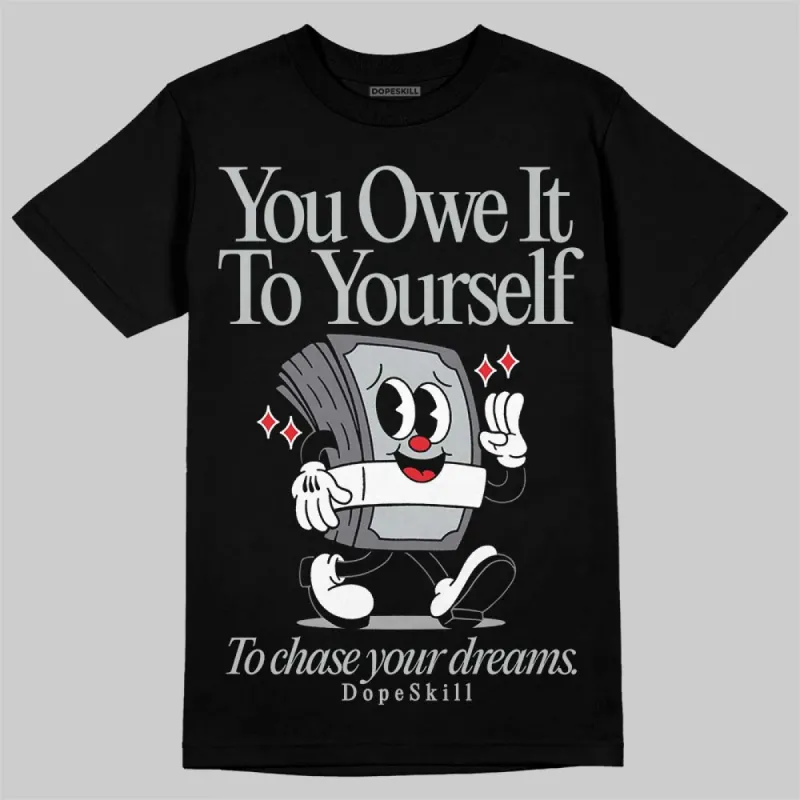 Wolf Grey 12s DopeSkill T-Shirt Owe It To Yourself Graphic sold by DopeSkill