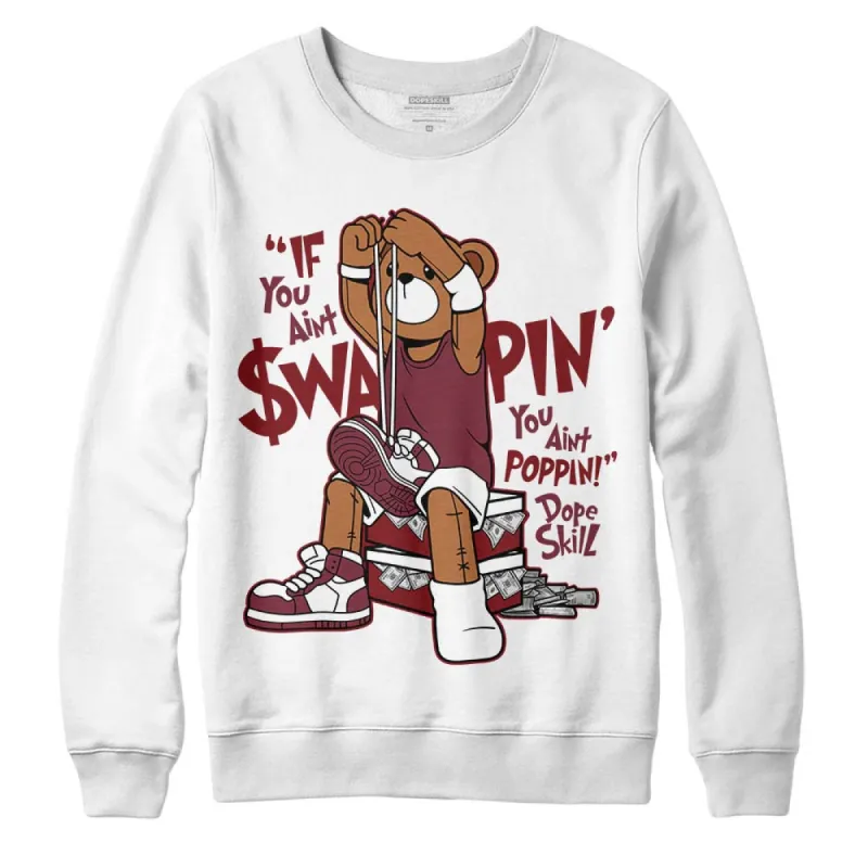 Team Red 1s DopeSkill Sweatshirt If You Aint Graphic sold by DopeSkill