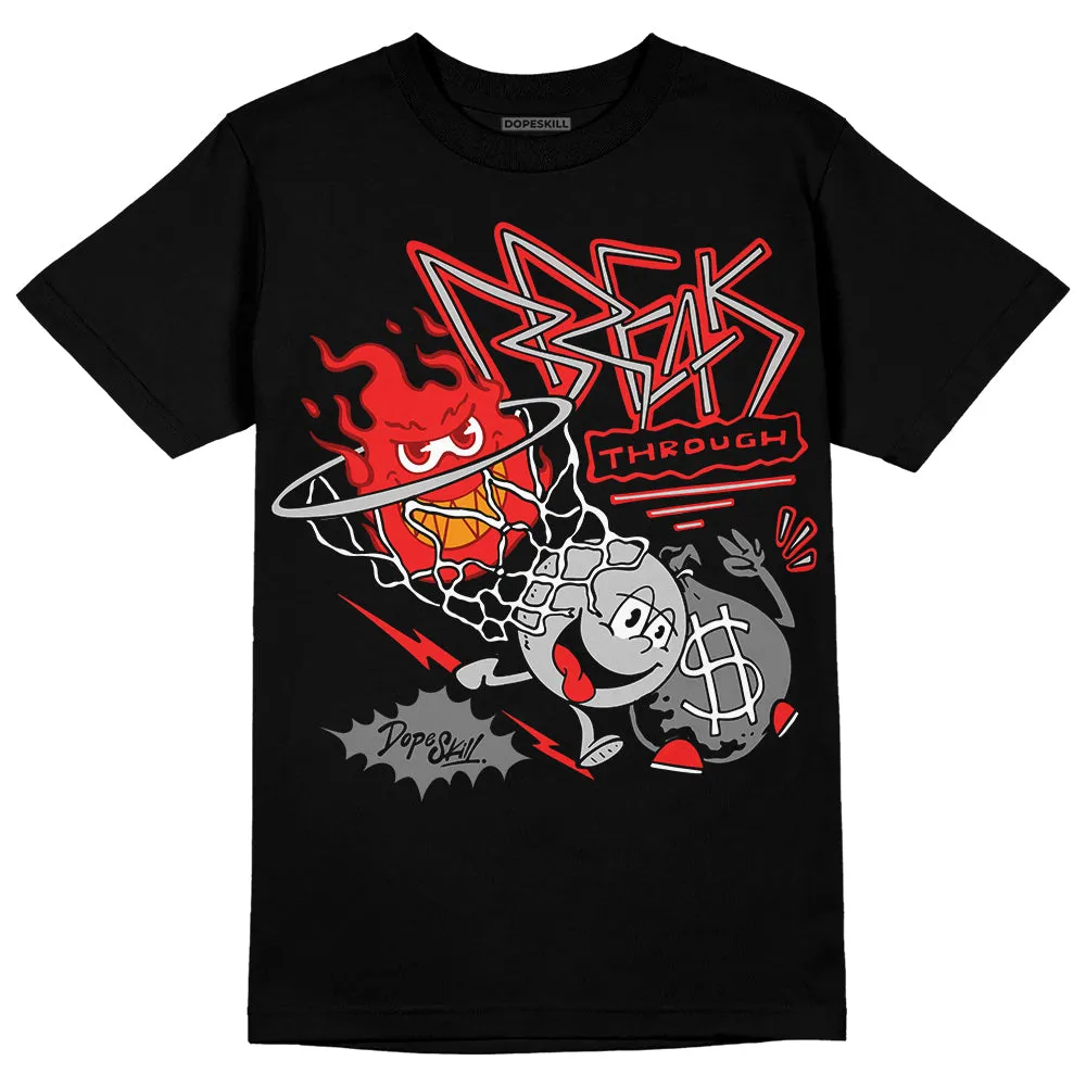 AJ Spizike Bred DopeSkill T-Shirt Break Through Graphic sold by DopeSkill