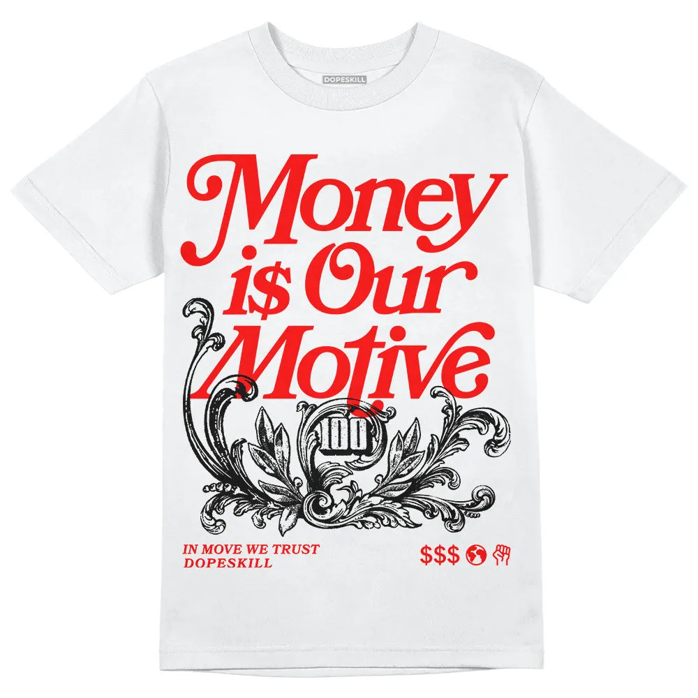 Red Collection DopeSkill T-Shirt Money Is Our Motive Typo Graphic sold by DopeSkill product image thumbnail 2