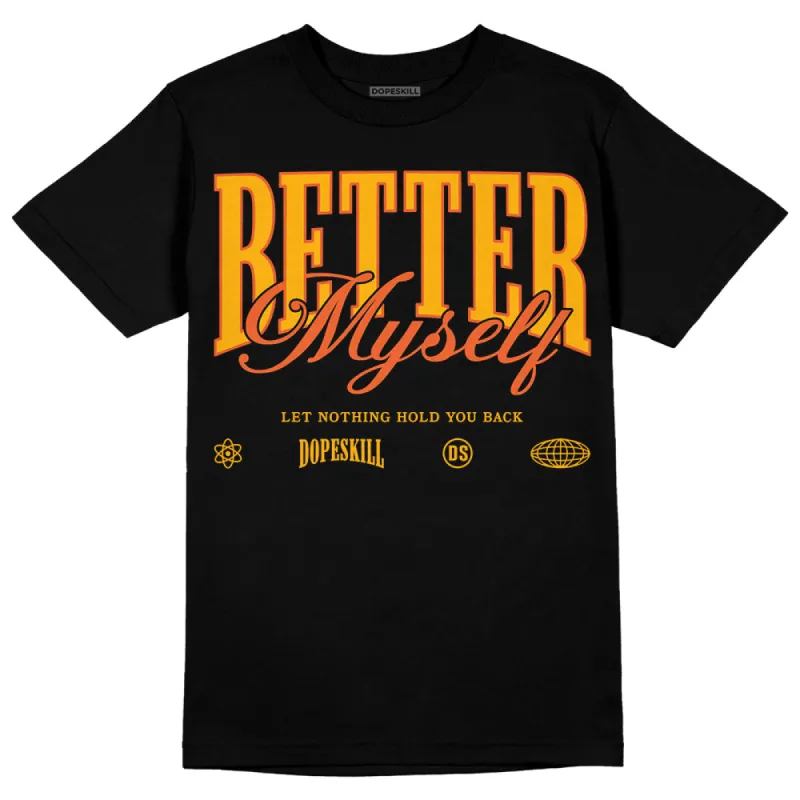 Goldenrod Dunk DopeSkill T-Shirt Better Myself Graphic sold by DopeSkill
