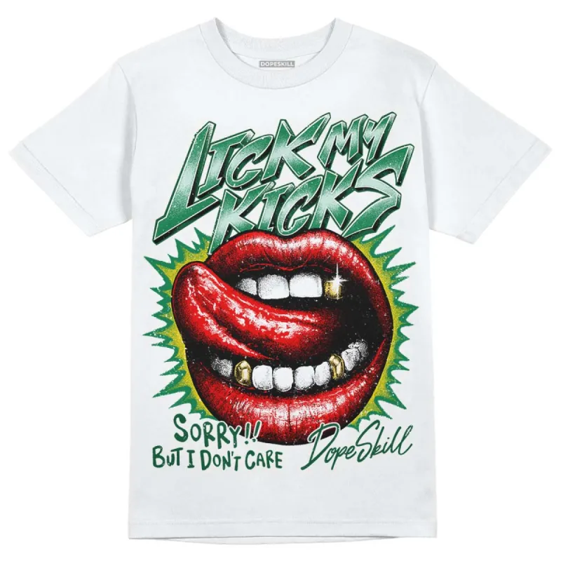 Green Collection DopeSkill T-Shirt Lick My Kicks Graphic sold by DopeSkill