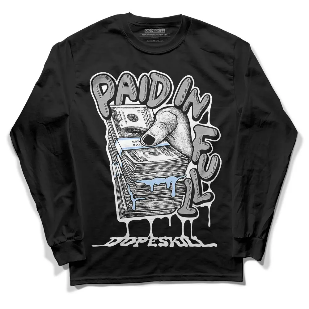Reverse Oreo 6s DopeSkill Long Sleeve T-Shirt Paid In Full Graphic sold by DopeSkill
