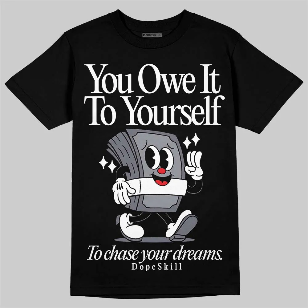 Stealth 14s DopeSkill T-Shirt Owe It To Yourself Graphic sold by DopeSkill product image thumbnail 2