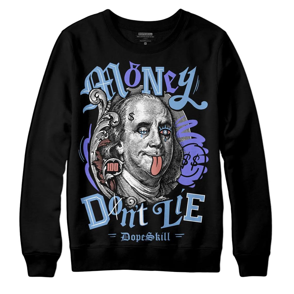 University Blue Collection DopeSkill Sweatshirt Money Don't Lie Graphic sold by DopeSkill product image thumbnail 2