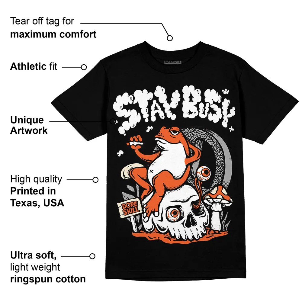 Georgia Peach 3s DopeSkill T-Shirt Stay Busy Graphic sold by DopeSkill product image thumbnail 3