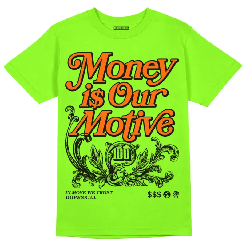 Neon Green Collection DopeSkill Neon Green T-shirt Money Is Our Motive Typo Graphic sold by DopeSkill