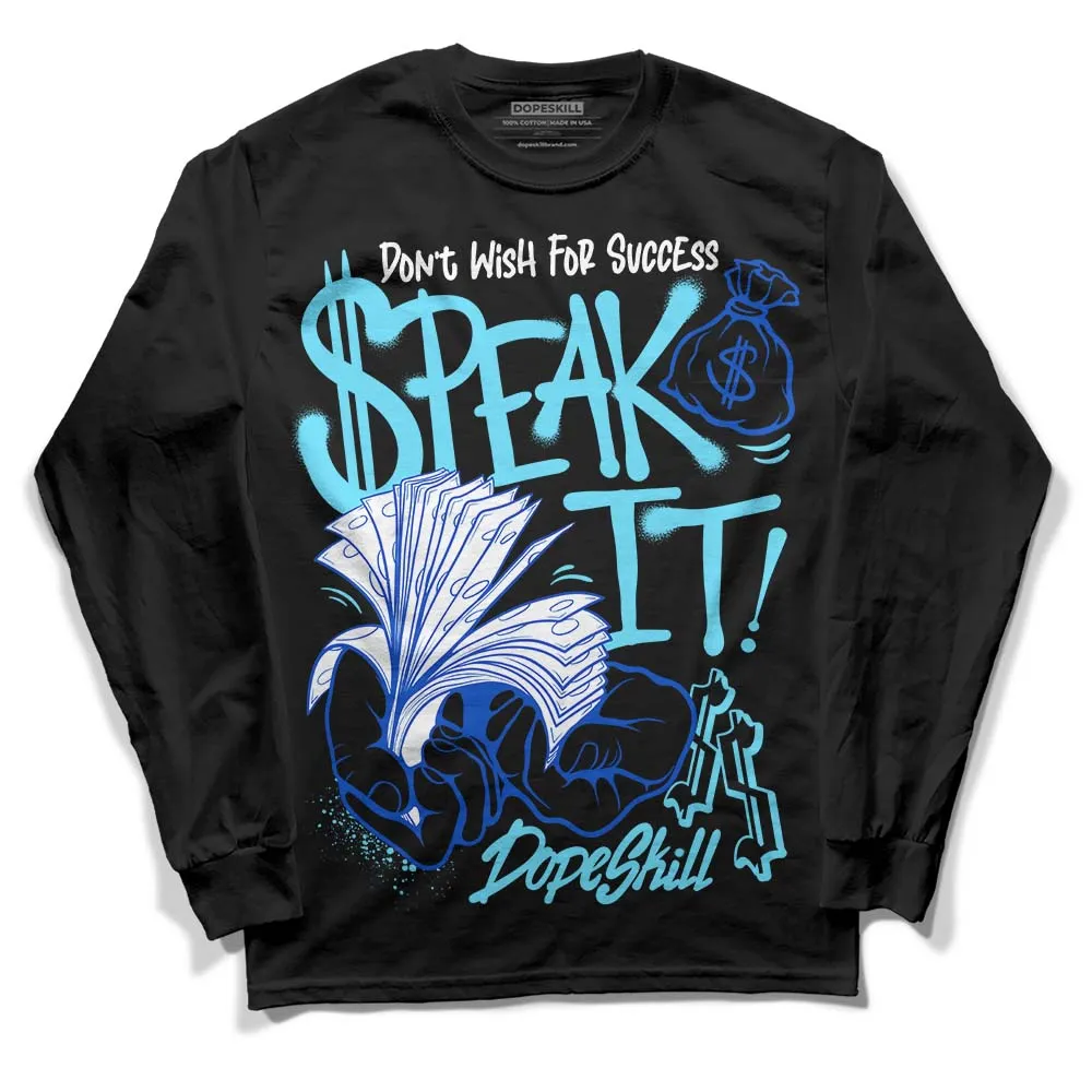 SB Dunk Argon DopeSkill Long Sleeve T-Shirt Speak It Graphic sold by DopeSkill product image thumbnail 2