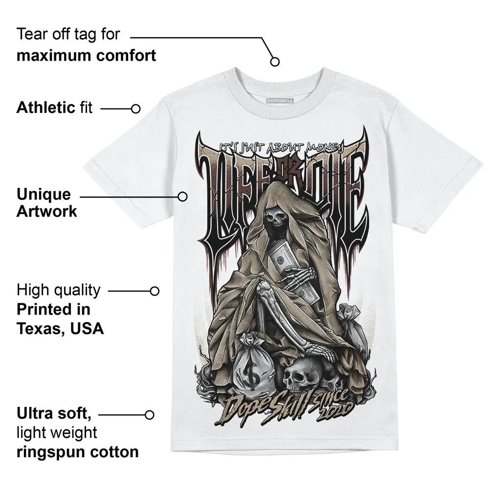 Latte 1s DopeSkill T-Shirt Life or Die Graphic sold by DopeSkill product image thumbnail 3