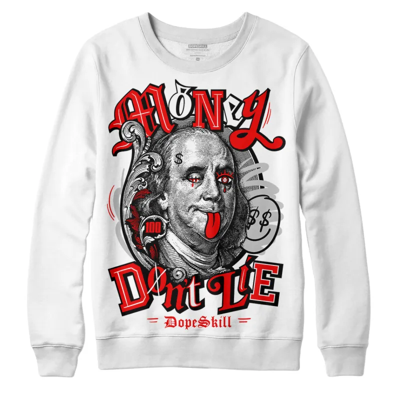 Cherry 12s DopeSkill Sweatshirt Money Don't Lie Graphic sold by DopeSkill