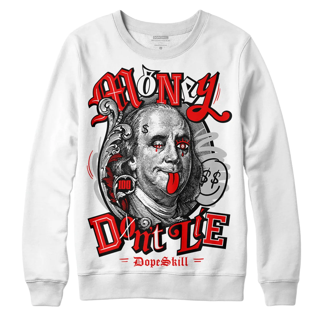 Cherry 12s DopeSkill Sweatshirt Money Don't Lie Graphic sold by DopeSkill