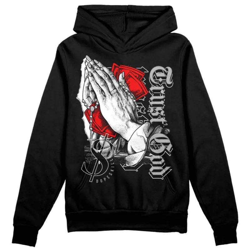 Shadow 1s DopeSkill Hoodie Sweatshirt Trust God Graphic sold by DopeSkill