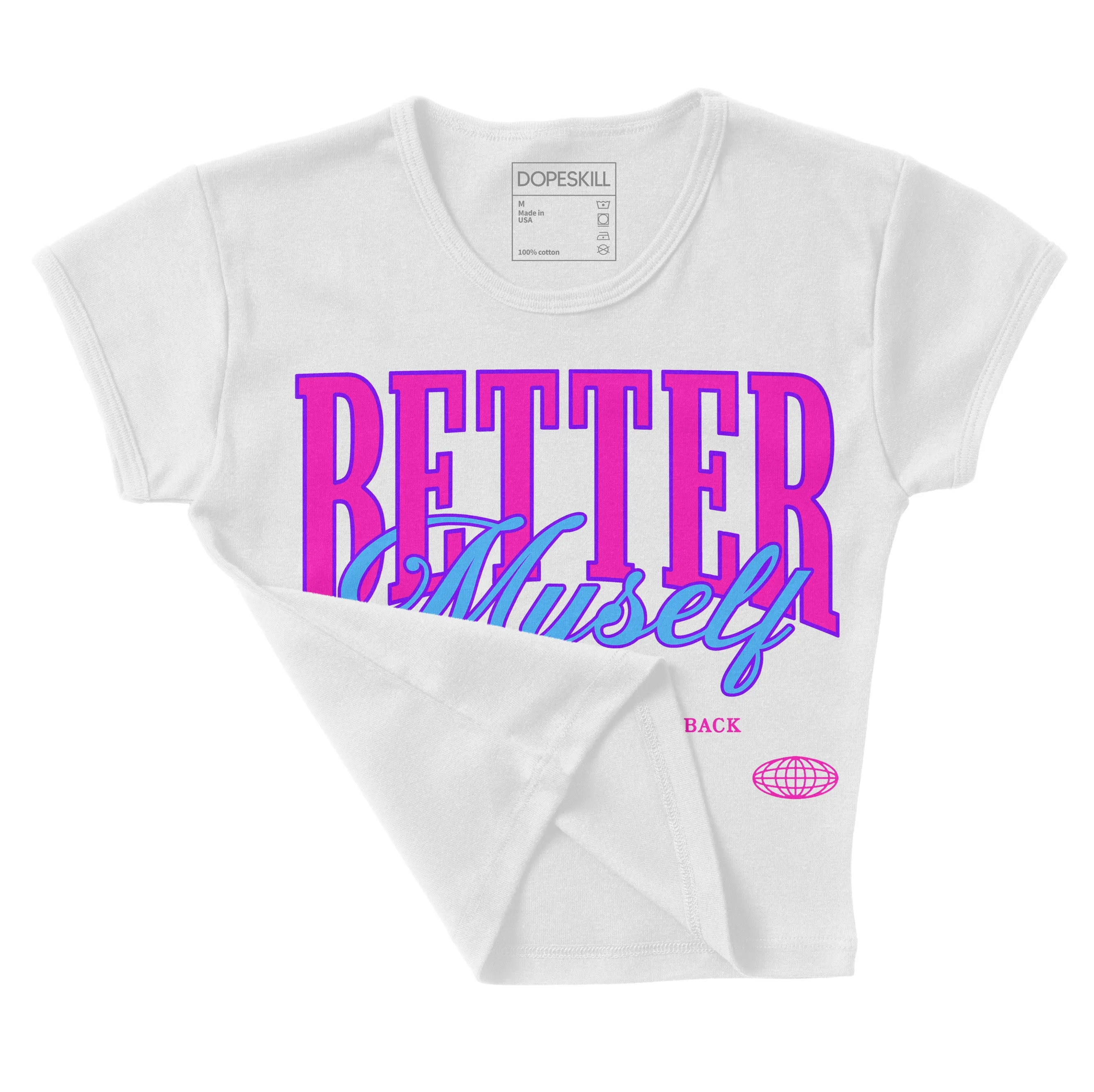 Dunk Low Active Fuchsia DopeSkill Women's Crop Top Better Myself Graphic sold by DopeSkill product image thumbnail 3