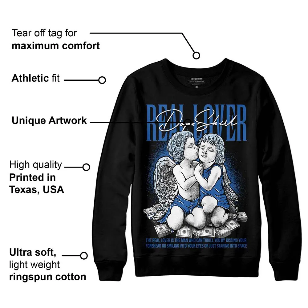 Space Jam 11s DopeSkill Sweatshirt Real Lover Graphic sold by DopeSkill product image thumbnail 3