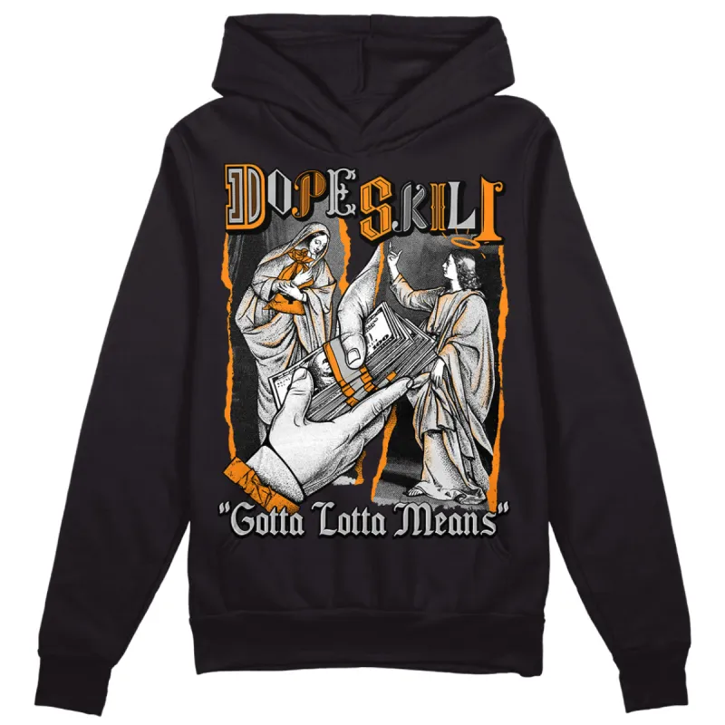 Dunk Cool Grey DopeSkill Hoodie Sweatshirt Gotta Lotta Means Graphic sold by DopeSkill