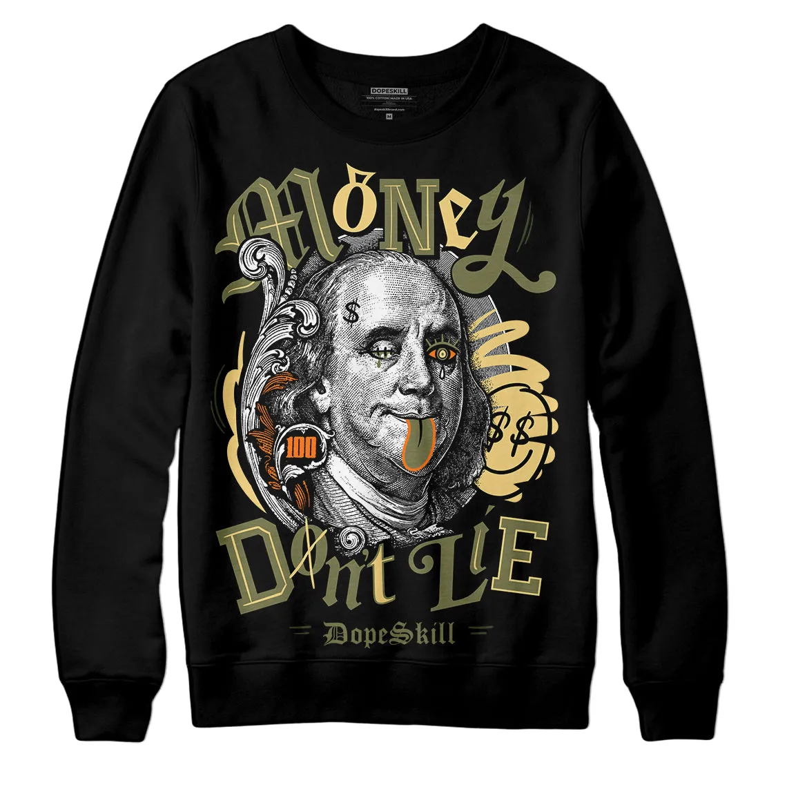 Craft Olive 4s DopeSkill Sweatshirt Money Don't Lie Graphic sold by DopeSkill