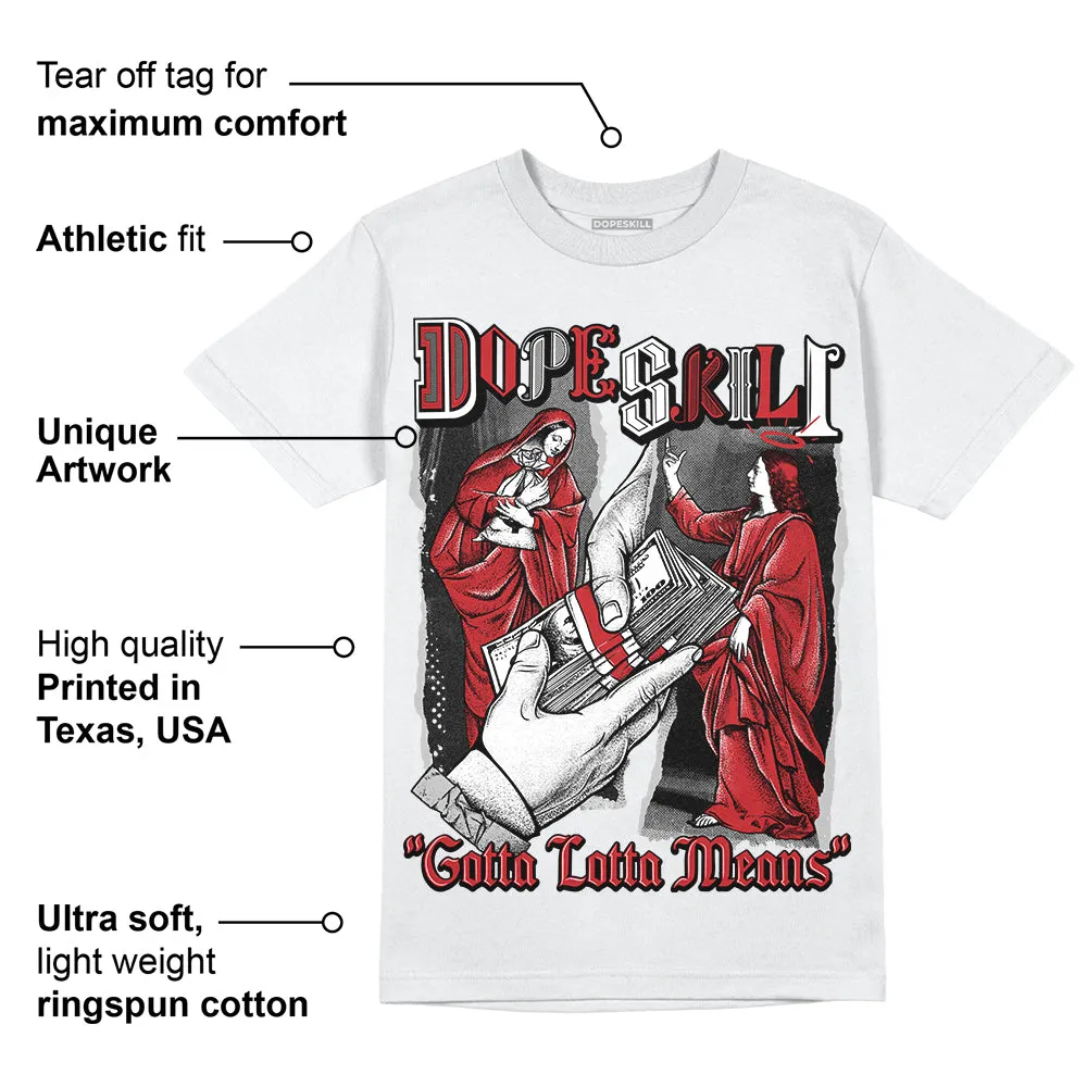 Red Taxi 12s DopeSkill T-Shirt Gotta Lotta Means Graphic sold by DopeSkill product image thumbnail 3