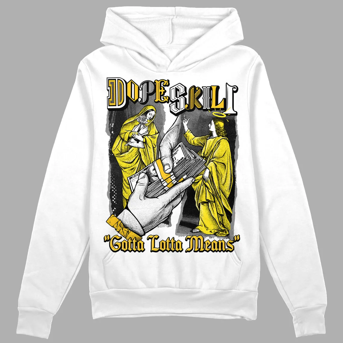 Vivid Sulfur 4s DopeSkill Hoodie Sweatshirt Gotta Lotta Means Graphic sold by DopeSkill