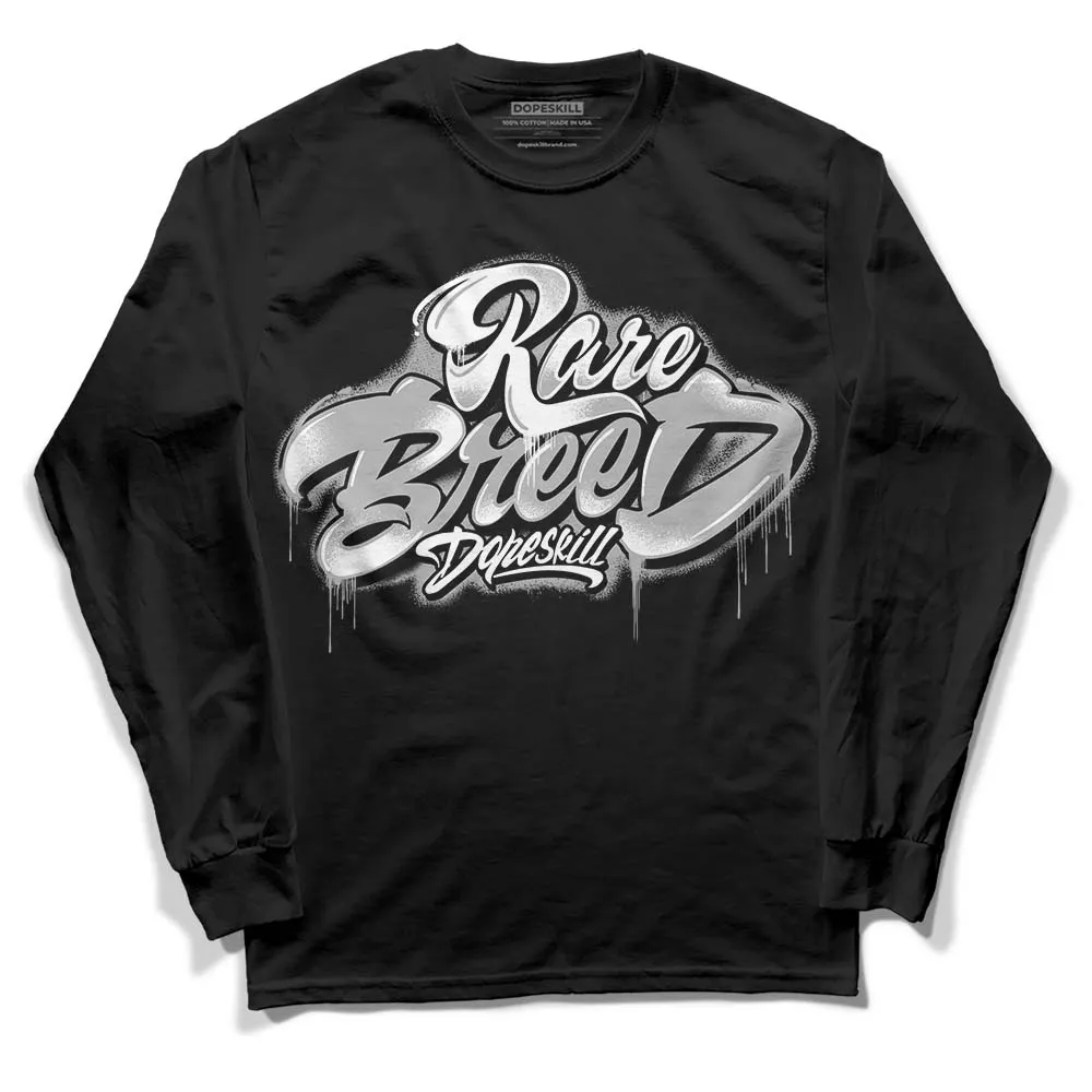 Shadow 1s DopeSkill Long Sleeve T-Shirt Rare Breed Type Graphic sold by DopeSkill