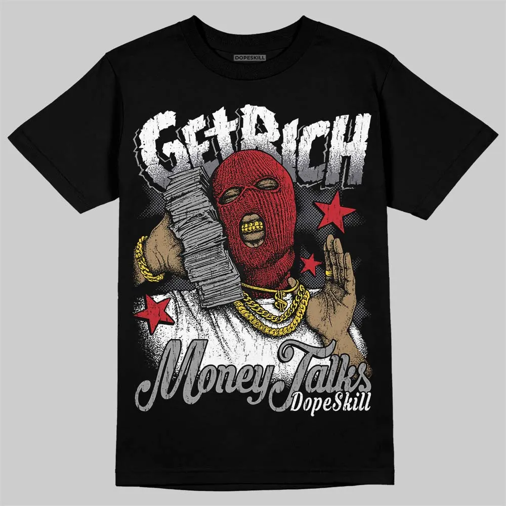 Cement Grey 3s DopeSkill T-Shirt Get Rich Graphic sold by DopeSkill product image thumbnail 2
