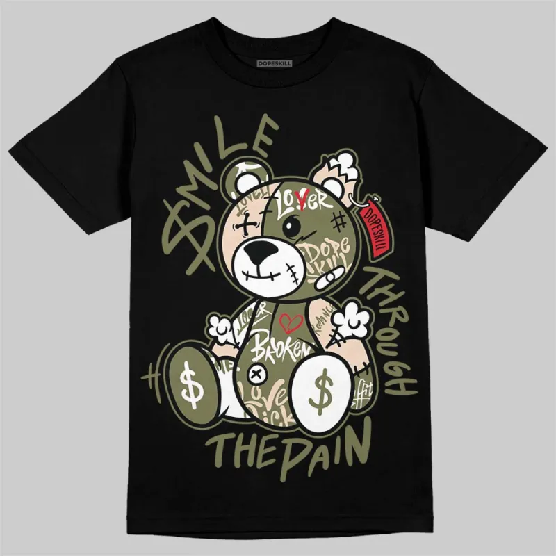 Medium Olive 1s DopeSkill T-Shirt Smile Through The Pain Graphic sold by DopeSkill
