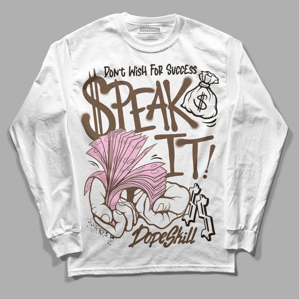 Neapolitan 11s DopeSkill Long Sleeve T-Shirt Speak It Graphic sold by DopeSkill