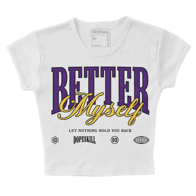 Field Purple 12s DopeSkill Women's Crop Top Better Myself Graphic sold by DopeSkill