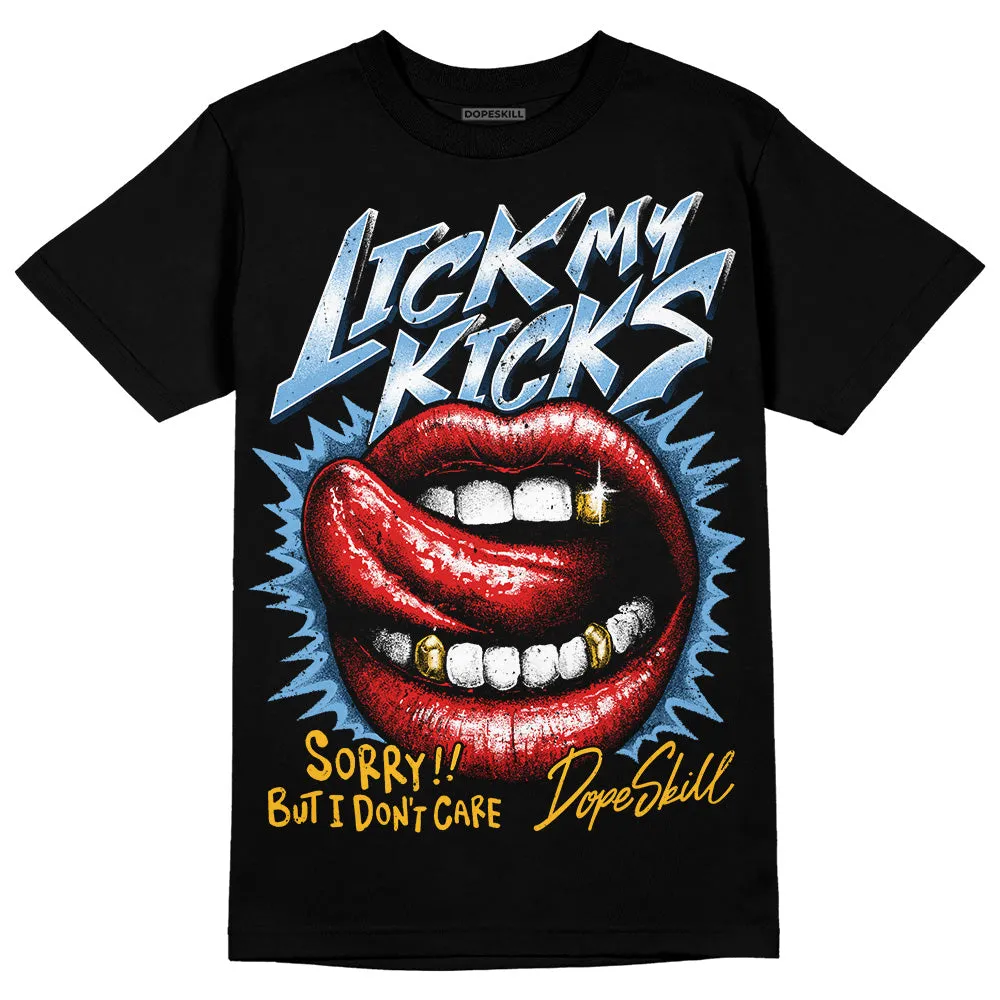 First In Flight 1s DopeSkill T-Shirt Lick My Kicks Graphic sold by DopeSkill product image thumbnail 2