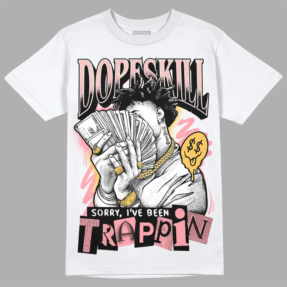Red Stardust 3s DopeSkill T-Shirt Sorry I've Been Trappin Graphic sold by DopeSkill