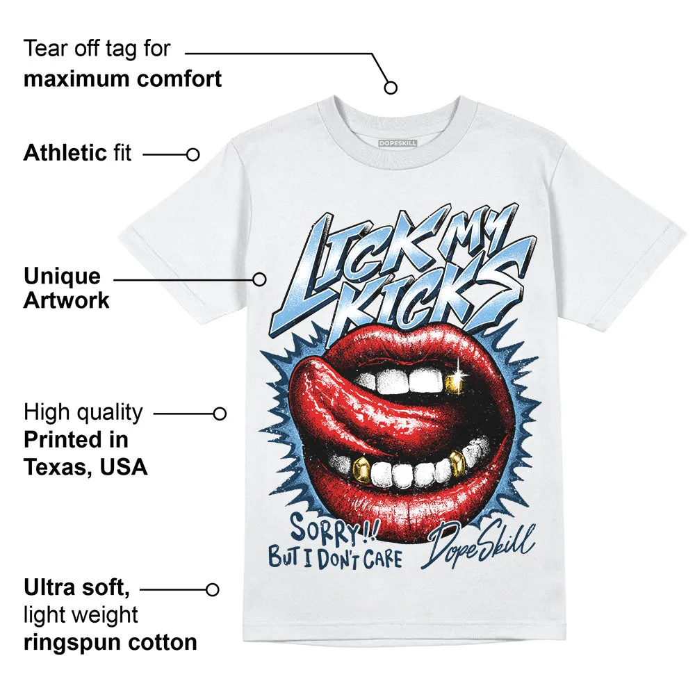 First In Flight 1s DopeSkill T-Shirt Lick My Kicks Graphic sold by DopeSkill product image thumbnail 3