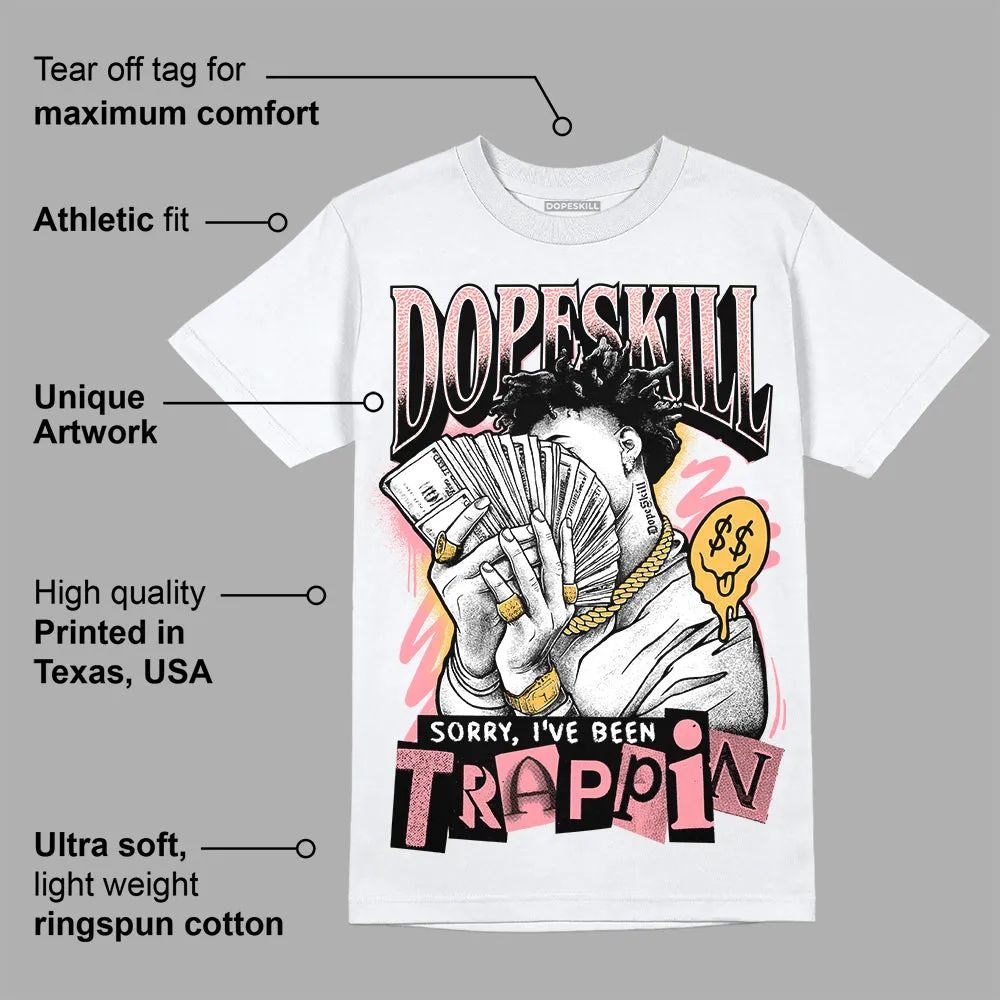Red Stardust 3s DopeSkill T-Shirt Sorry I've Been Trappin Graphic sold by DopeSkill product image thumbnail 3