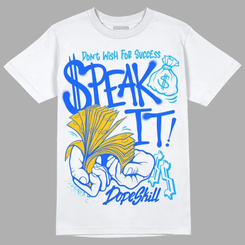 Royal Blue Collection DopeSkill T-Shirt Speak It Graphic sold by DopeSkill