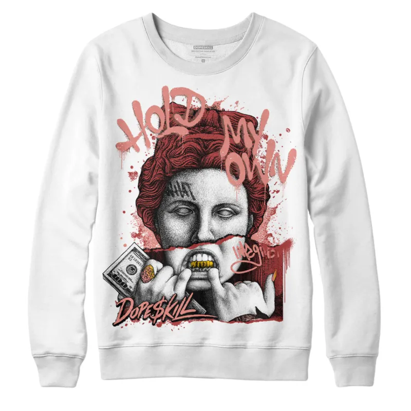 Dune Red 13s DopeSkill Sweatshirt Hold My Own Graphic sold by DopeSkill